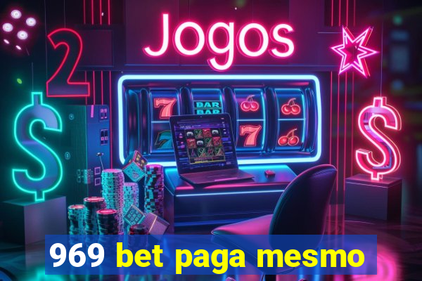 969 bet paga mesmo